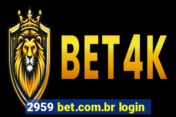 2959 bet.com.br login